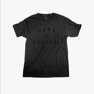 Home is Toronto Shirt